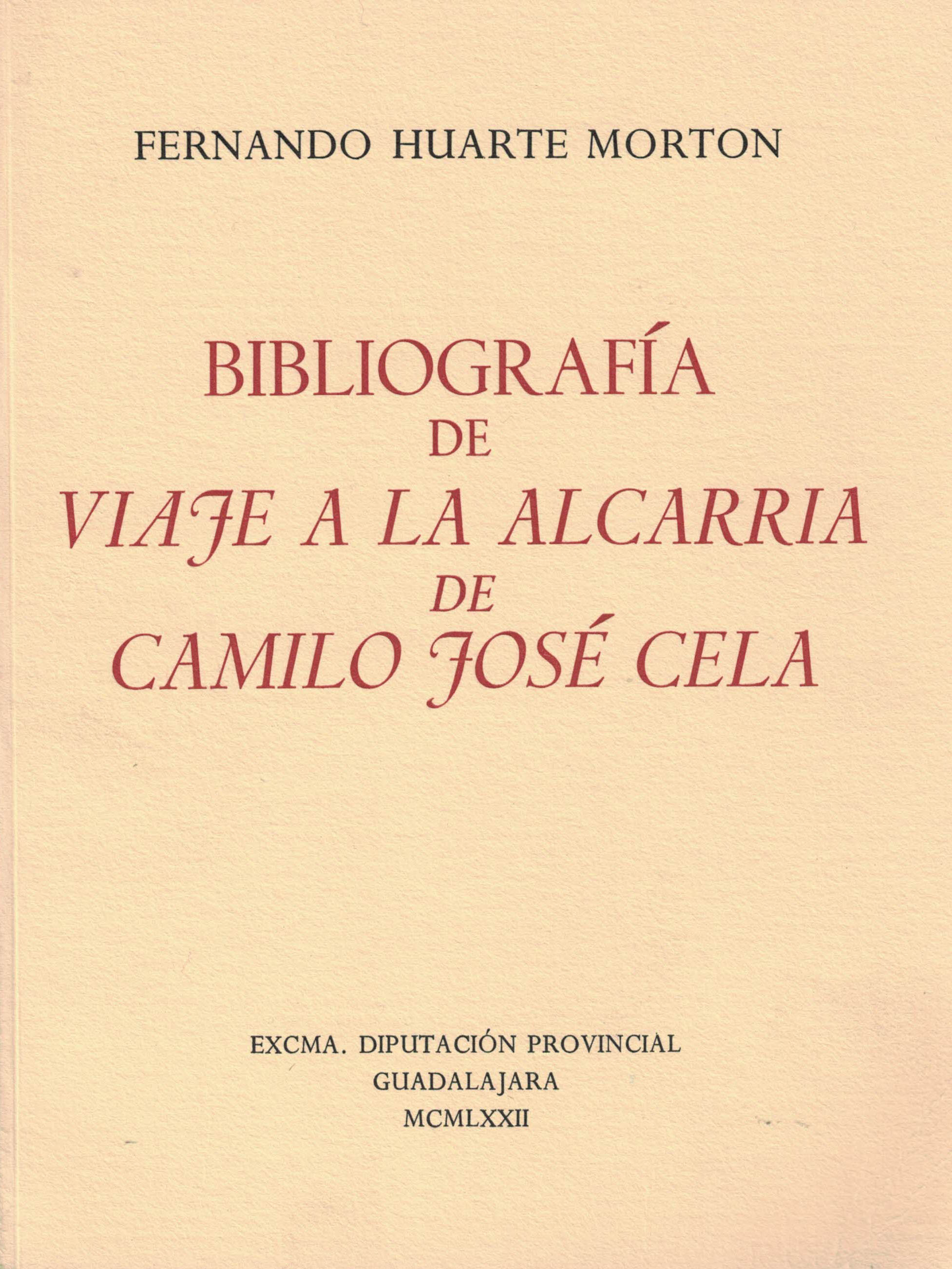 Bibliografia de Viaje a la Alcarria de Camilo José Cela